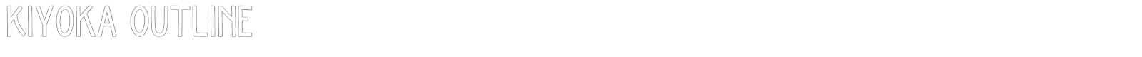 Kiyoka font preview